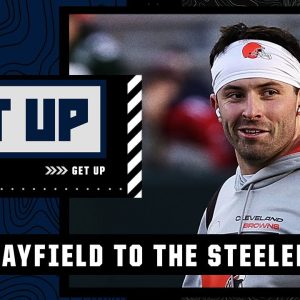 Baker Mayfield to the Steelers ⁉️ Could the Browns trade the QB to their division rival? | Get Up