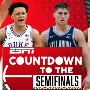 Villanova vs. Kansas + North Carolina vs. Duke Preview | Countdown to the Semifinals