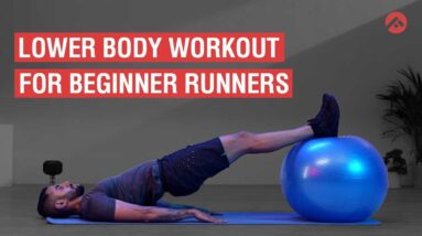 Lower Body Workout for Beginner Runners | 5 Exercises to Strengthen Lower Body