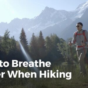 Discover Breathing Tips | Hiking