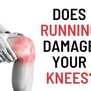 Does Running Damage Your Knees? | How to Run Without Knee Pain