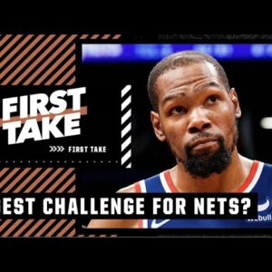 Heat or Celtics: Who is the bigger challenge for the Nets? | First Take