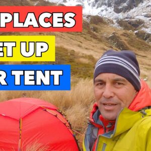 How to Find the Best Place to PITCH YOUR TENT