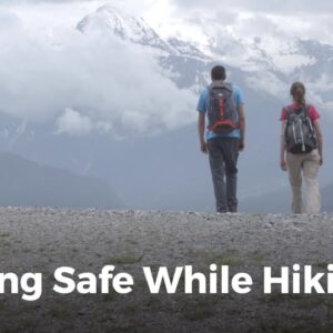 Learn Some Hiking Safety Tips | Hiking