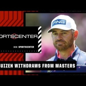 Louis Oosthuizen withdraws from the Masters with injury | SportsCenter