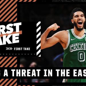 The Celtics are back & they're DANGEROUS ðŸ”¥ - Jordan Cornette | First Take
