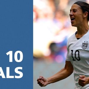TOP 10 GOALS | FIFA Women's World Cup Canada 2015