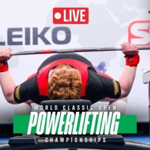 ðŸ”´ LIVE Powerlifting World Classic Open Championships | Men's 74kg & Women's 63kg Group A